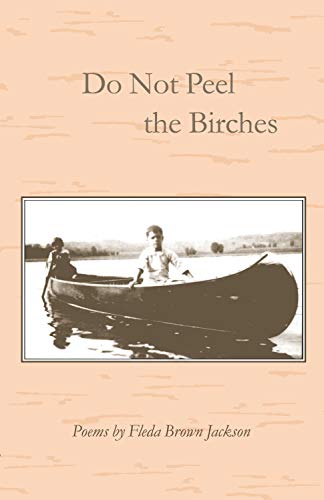 Imagen de archivo de Do Not Peel the Birches a la venta por Better World Books