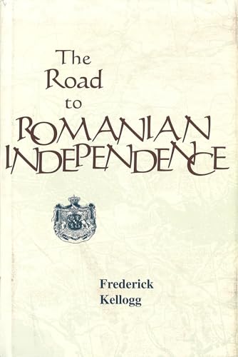 The Road to Romanian Independence