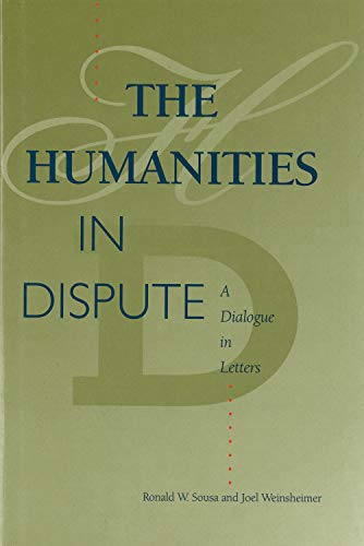 The Humanities in Dispute: A Dialogue in Letters