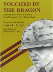 9781557531339: Touched by the Dragon: Experiences of Vietnam Veterans from Newport County, Rhode Island