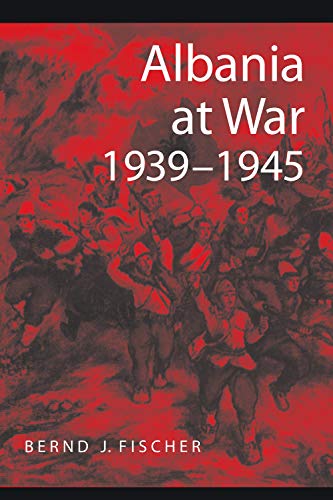 Imagen de archivo de Albania at War, 1939-1945 (Central European Studies) a la venta por Front Cover Books