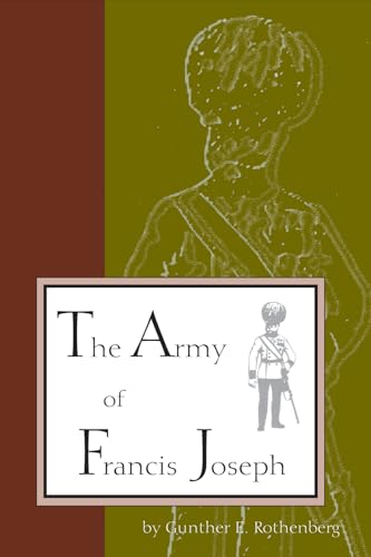 Stock image for Army of Francis Joseph (Central European Studies) for sale by Broad Street Books