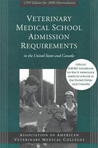 Beispielbild fr Veterinary Medical School Admission Requirements in the United States and Canada: 1999 Edition for 2000 Matriculation (Veterinary Medical School in the United States and Canada 1999-2000) zum Verkauf von Newsboy Books