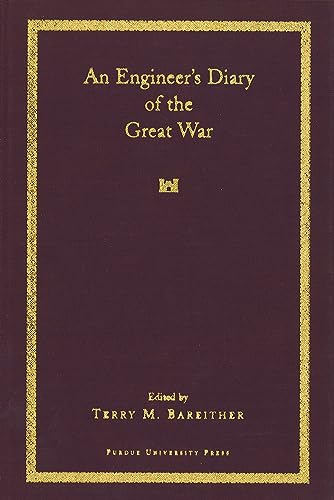 Beispielbild fr An Engineer's Diary of the Great War zum Verkauf von Blackwell's