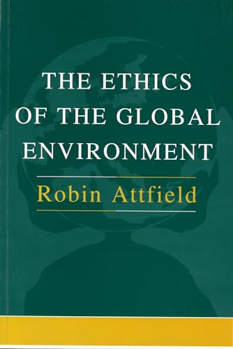 Imagen de archivo de The Ethics of the Global Environment a la venta por The Unskoolbookshop