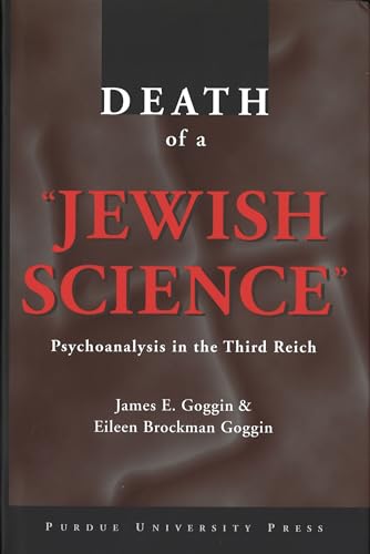 Stock image for Death of a Jewish Science: Psychoanalysis in the Third Reich for sale by ZBK Books