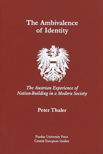 9781557532015: Ambivalence of Identity: The Austrian Experience of Nation-Building in a Modern Society