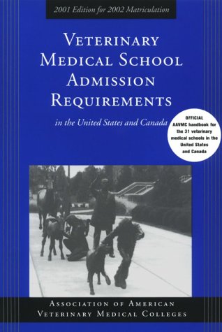 Beispielbild fr Veterinary Medical School Admission Requirements in the United States zum Verkauf von Better World Books Ltd