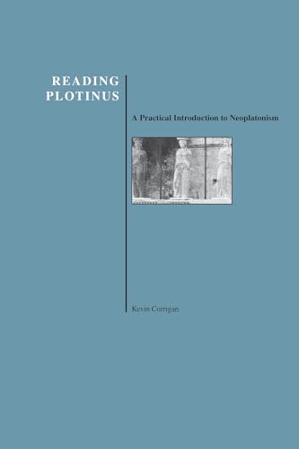 Beispielbild fr Reading Plotinus : A Practical Introduction to Neoplatonism zum Verkauf von Better World Books: West