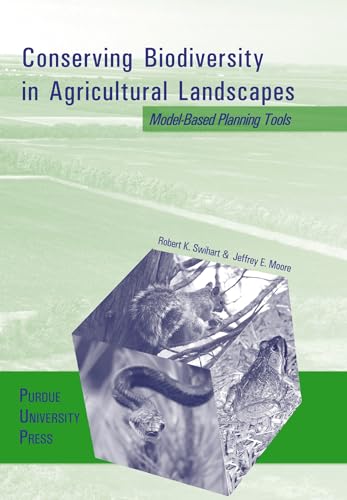 Beispielbild fr Conserving Biodiversity in Agricultural Landscapes Modelbased Planning Tools for Systems with Sharp Edges zum Verkauf von PBShop.store US