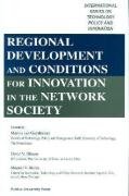 Imagen de archivo de Regional Development and Conditions for Innovation in the Network Society (International Series on Technology Policy and Innovation) a la venta por Phatpocket Limited