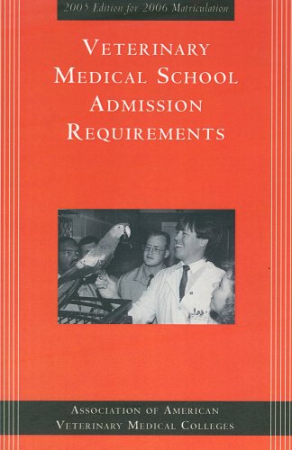 Stock image for Veterinary Medical School Admission Requirements 2005: for 2006 Matriculation (Veterinary Medical School Admission Requirements in the United States and Canada) for sale by AwesomeBooks