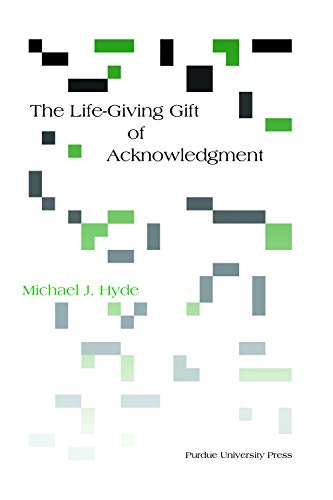 Stock image for Life-Giving Gift of Acknowledgement for sale by ThriftBooks-Atlanta