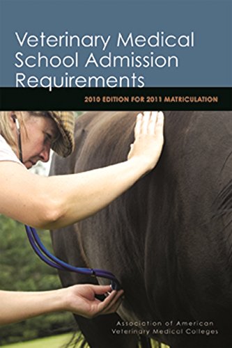 Imagen de archivo de Veterinary Medical School Admission Requirements: 2010 Edition for 2011 Matriculation a la venta por Front Cover Books