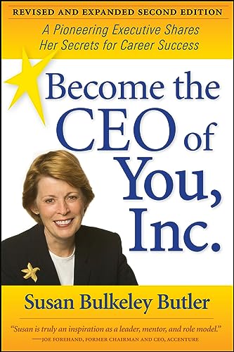 Stock image for Become the CEO of You,Inc.: A Pioneering Executive Shares Her Secrets for Career Success for sale by Red's Corner LLC