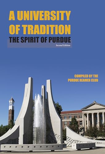 Stock image for A University of Tradition: The Spirit of Purdue (Founders Series) for sale by HPB-Red