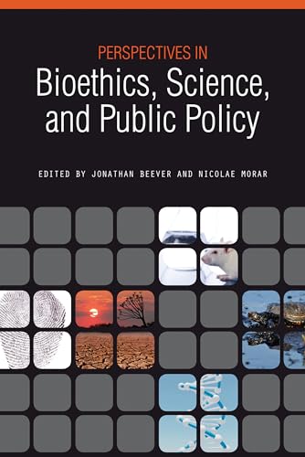 9781557536426: Perspectives in Bioethics, Science, and Public Policy (Purdue Studies in Public Policy)
