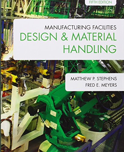 Stock image for Manufacturing Facilities Design Material Handling: Fifth Edition for sale by Goodwill