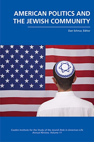 9781557536594: American Politics and the Jewish Community (Jewish Role in American Life): 11