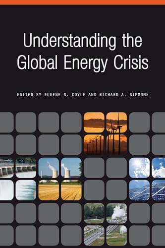 Imagen de archivo de Understanding the Global Energy Crisis a la venta por Revaluation Books