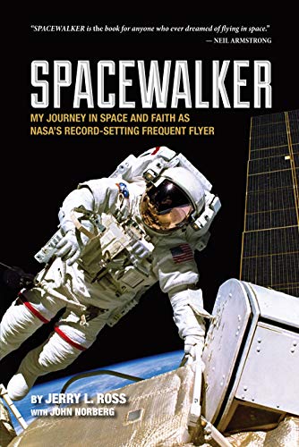 Beispielbild fr Spacewalker: My Journey in Space and Faith as NASA  s Record-Setting Frequent Flyer (Purdue Studies in Aeronautics and Astronautics) zum Verkauf von Half Price Books Inc.