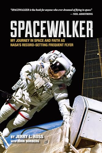 Stock image for Spacewalker: My Journey in Space and Faith as NASAs Record-Setting Frequent Flyer (Purdue Studies in Aeronautics and Astronautics) for sale by Half Price Books Inc.