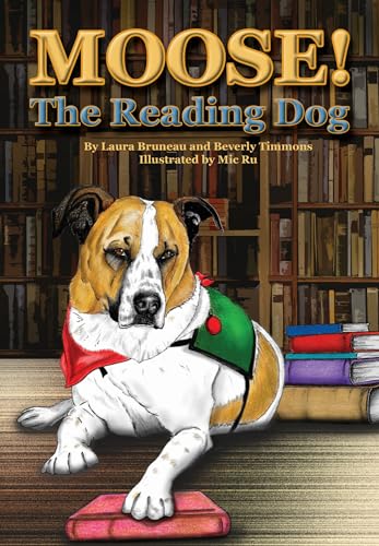 9781557538130: Moose! The Reading Dog (New Directions in the Human-Animal Bond)