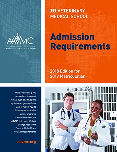 Stock image for Veterinary Medical School Admission Requirements (VMSAR) : 2018 Edition for 2019 Matriculation for sale by Better World Books