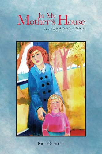 9781557538710: In My Mother's House: A Daughter's Story