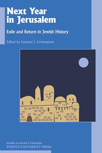 Beispielbild fr Next Year in Jerusalem: Exile and Return in Jewish History (Studies in Jewish Civilization) zum Verkauf von Midtown Scholar Bookstore