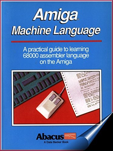Stock image for Amiga Machine Language for sale by ThriftBooks-Dallas