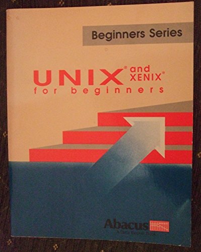 Unix and Xenix for Beginners, Beginner's Series