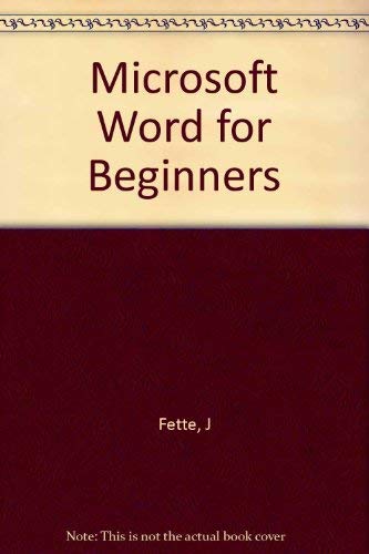 Imagen de archivo de Microsoft Word for Beginners (Beginner's Series) a la venta por HPB-Ruby