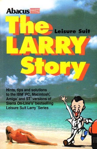 Imagen de archivo de The Leisure Suit Larry Story a la venta por Earl The Pearls
