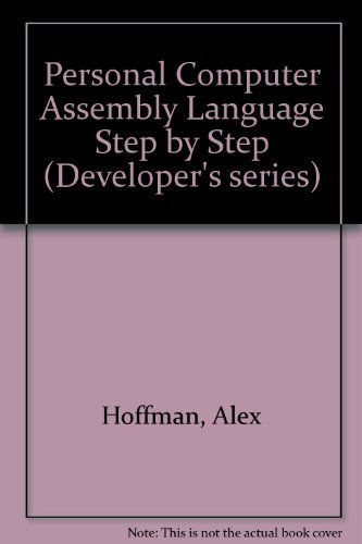 9781557550965: PC Assembly Language: Step by Step (Developer's Series)