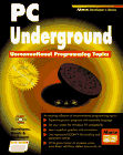 Imagen de archivo de PC Underground: Unconventional Programming Topics a la venta por Read&Dream