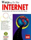 9781557552846: Warping to the Internet/Connecting to the Internet With Os/2 Warp: Connecting to the Internet Thru Os/2 Warp