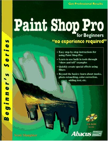 Imagen de archivo de Paintshop Pro for Beginners, with CD-ROM a la venta por ThriftBooks-Dallas