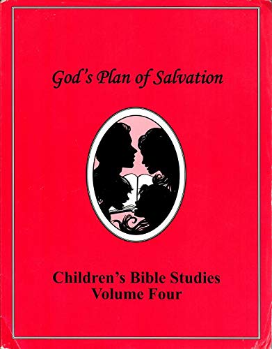 Stock image for God's plan of salvation Children's Bible Studies Volume Four for sale by HPB Inc.