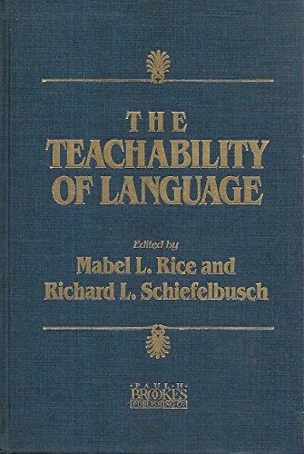 Beispielbild fr The Teachability of Language zum Verkauf von Wonder Book