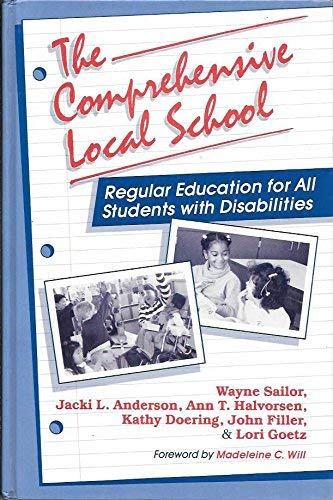 9781557660169: The Comprehensive Local School: Regular Education for All Students with Disabilities