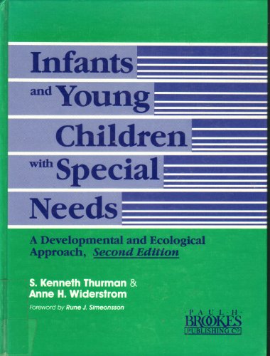 Beispielbild fr Infants and Young Children with Special Needs : A Developmental and Ecological Approach zum Verkauf von Better World Books