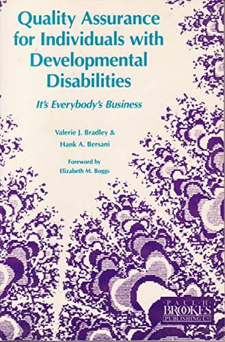 Beispielbild fr Quality Assurance for Individuals With Developmental Disabilities: It's Everybody's Business zum Verkauf von ThriftBooks-Dallas