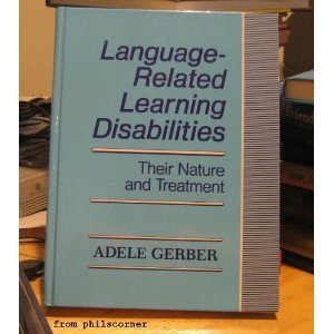 Stock image for Language-Related Learning Disabilities: Their Nature and Treatment for sale by Bingo Used Books