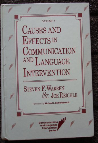 Stock image for Causes and Effects in Communication and Language Intervention (Communication and Language Intervention, 1) for sale by Wonder Book