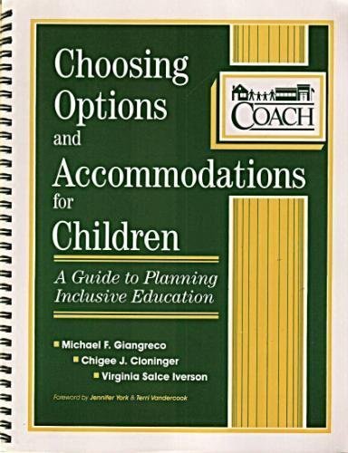 Stock image for Choosing Options and Accommodations for Children: A Guide to Planning Inclusive Education for sale by Wonder Book