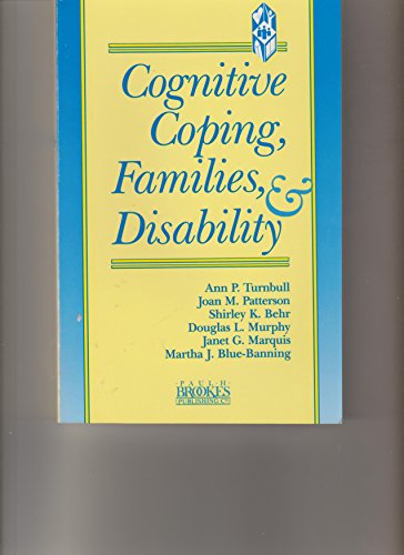 Cognitive Coping, Families, and Disability (9781557661142) by Patterson, Joan M.