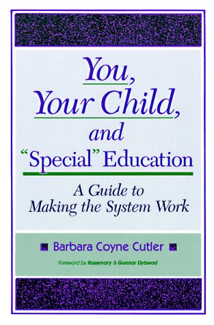 Beispielbild fr You, Your Child, and "Special" Education: A Guide to Making the System Work zum Verkauf von Wonder Book