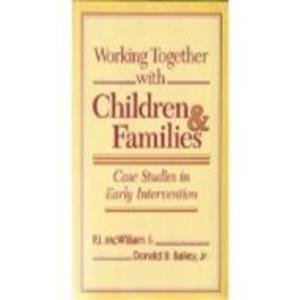 Imagen de archivo de Working Together with Children and Families : Case Studies in Early Intervention a la venta por Better World Books