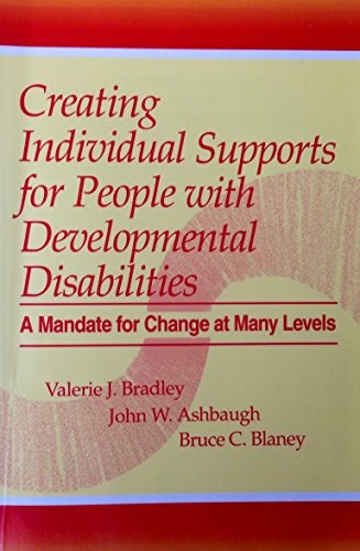 Beispielbild fr Creating Individual Supports for People With Developmental Disabilities: A Mandate for Change at Many Levels zum Verkauf von Jenson Books Inc